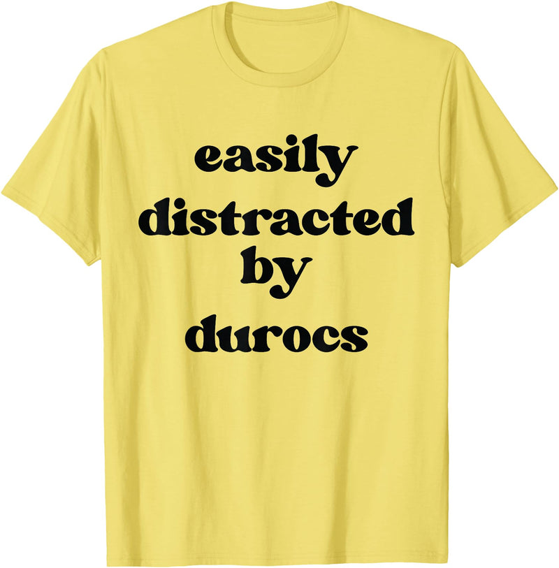 Funny Duroc Gift for Men, Women, Dad & Mom Easily Distracted By Pig - Pig Dad Mom Duroc T-Shirt - Lemon Yellow