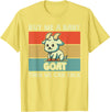 Goat Lover Farm Animal Farmer Gift Buy Me A Baby Goat Then We Can Talk Funny Farmer Goat T-Shirt - Lemon Yellow