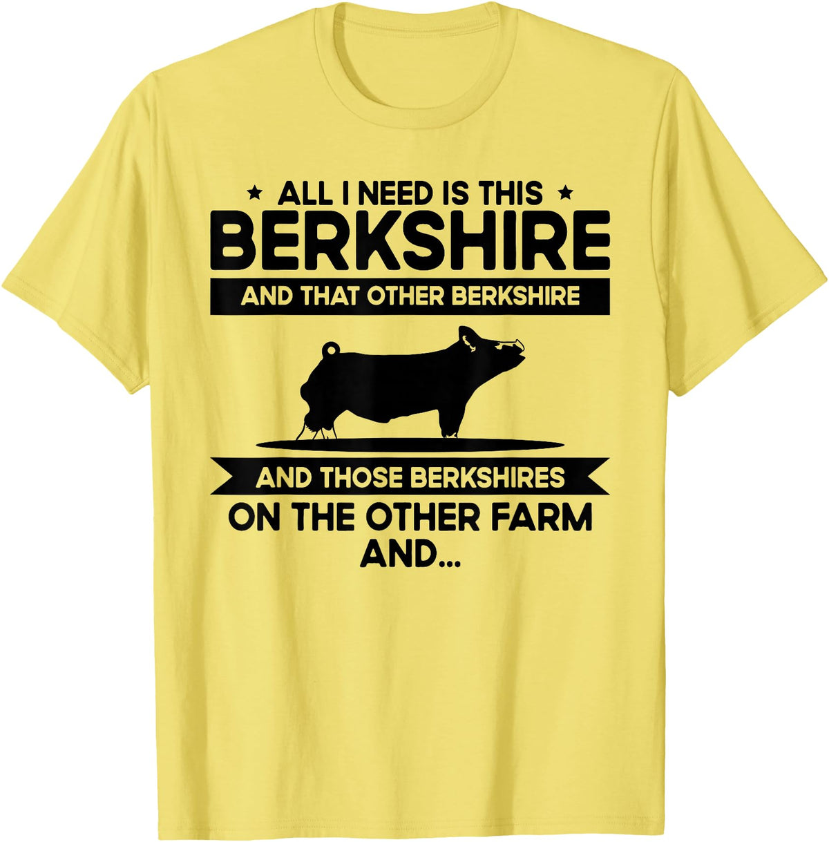 Funny Berkshire Pig Gift for Men & Women I Need This Pig Breeder Farmer - Berkshire T-Shirt - Lemon Yellow