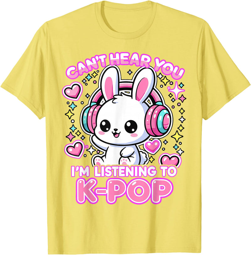 Rabbit K-Pop Lover Can’t Hear You I’m Listening to K-Pop T-Shirt in Lemon Yellow