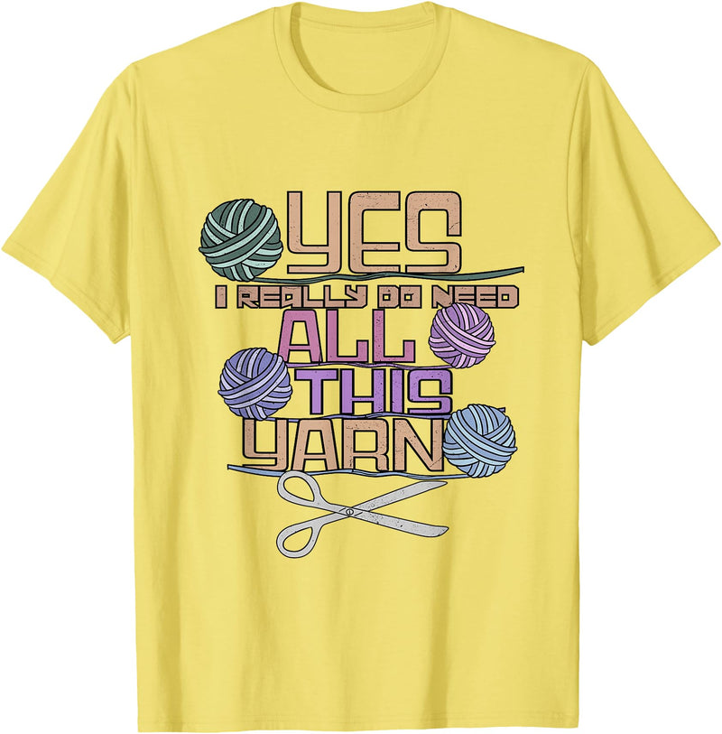 Yarn Crafting Tee Co Funny Yarn Crafting Saying Knitting Crochet T-Shirt - Lemon Yellow