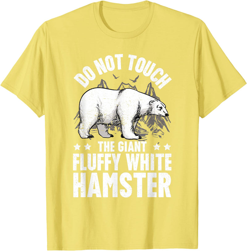 Funny Polar Bear Enthusiast Co. Don't Touch the Giant Fluffy White Hamster Funny Polar Bear T-Shirt - Lemon Yellow