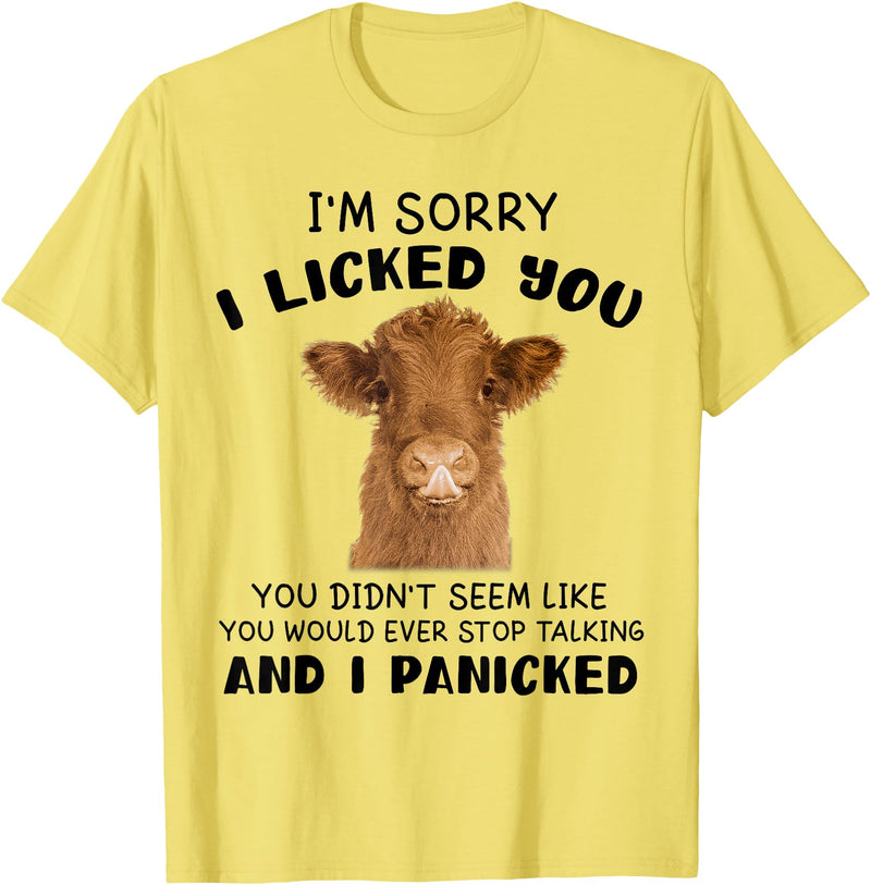 Cow Cute I'm Sorry I Lickedq Tees And Co Cow Cute I'm Sorry I Licked You And I Panicked Funny Farmer T-Shirt - Lemon Yellow