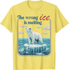 Funny Outfit Men Women 2026 The Wrong ICE is Melting Funny Polar Bear Abolish ICE T-Shirt - Lemon Yellow