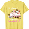 I'll Get Over It I Just Need To Be Dramatic First Pig Quote T-Shirt - Lemon Yellow