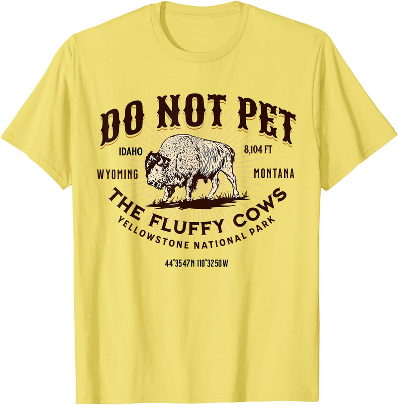 Funny Yellowstone National Park Vintage Graphic Yellowstone National Park Do Not Pet the Fluffy Cows Bison T-Shirt - Lemon