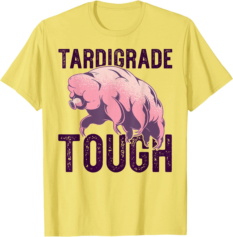 TARDIGRADE TOUGH Water Bear Don't Care Funny Memes TARDIGRADE TOUGH Pink Water Bears are Strong Funny Meme T-Shirt - Lemon Yellow