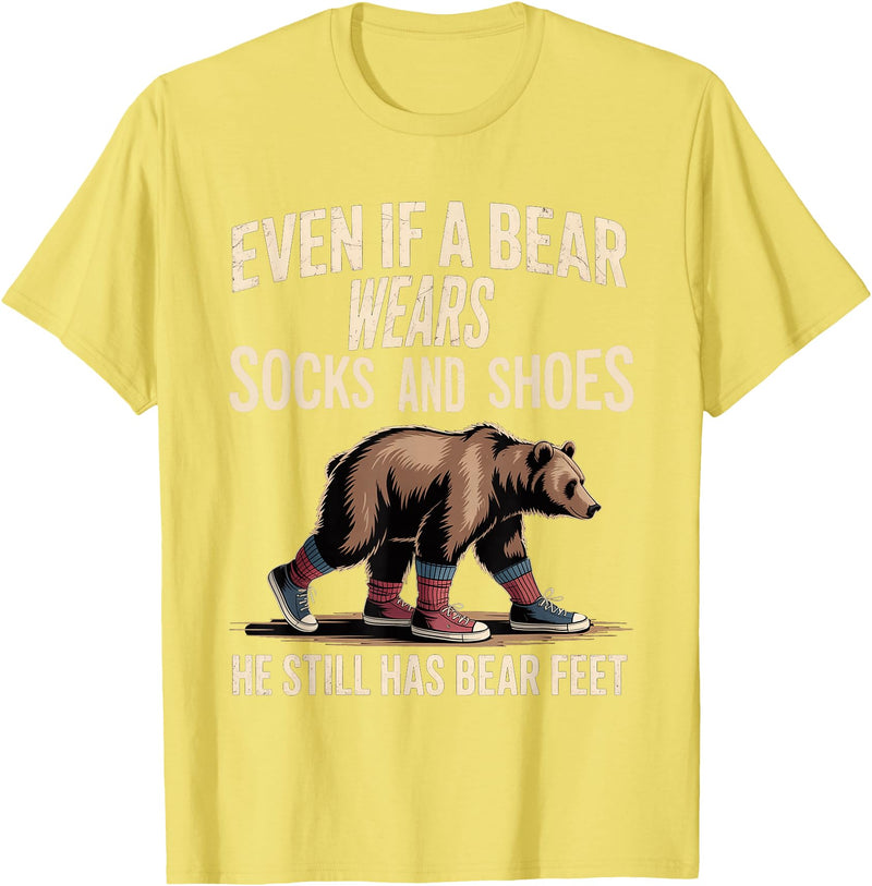 Silly Nature Puns Camping Laughs Bear Wears Shoes But Still Has Bear Feet - T-Shirt - Lemon Yellow