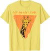 Giraffes Outfits For Tall People Tall People - Get On My Level Giraffe T-Shirt - Lemon Yellow