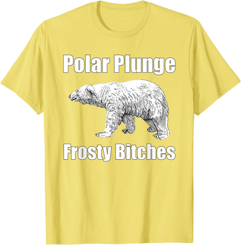 Polar Plunge Gear Polar Plunge Bear Winter New Year Event Team Frosty Bitches T-Shirt - Lemon Yellow