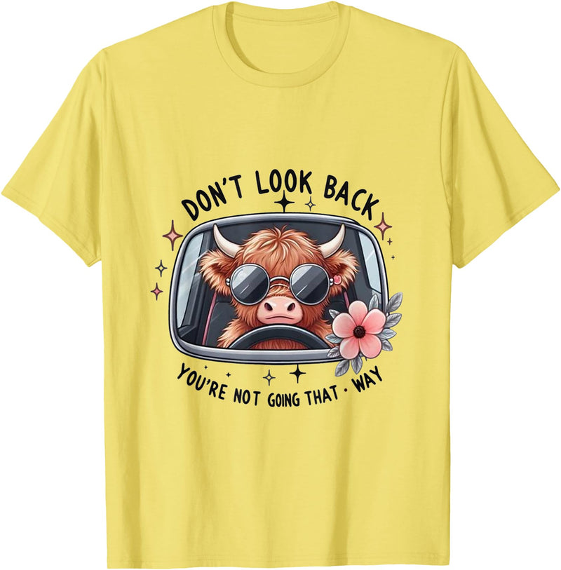 Don't Look Back You're Not Going That Way Cow Tee Don't Look Back You're Not Going That Way, Cow Funny T-Shirt - Lemon Yellow