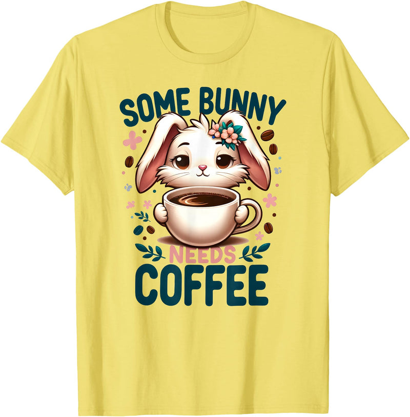 Some Bunny Needs Coffee Lover Cute Rabbit Easter T-Shirt in Lemon Yellow
