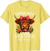 Mother's Day Gifts by LD Apparently I Have an Attitude Who Knew Sarcasm Highland Cow T-Shirt - Lemon Yellow