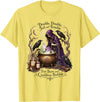 Double Toil And Trouble Witch Gothic Dark Humor Double Double Toil and Trouble Fire Burn Cauldron Bubble T-Shirt - Lemon