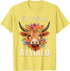 Officially Retired Tee Retirement Gifts for Women This Heifer is Retired Floral Highland Cow Funny Retirement T-Shirt -