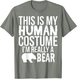 'I'm Really a Bear' Human Costume T-Shirt