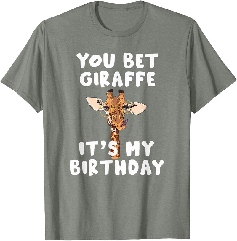 Giraffes by RespekDis You bet Giraffe it's my Birthday | Funny Giraffe T-Shirt - Olive Heather