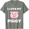 Adorable Fat Animals Tees I Love My Piggy - Funny Pet Pig Lover Cute T-Shirt T-Shirt - Olive Heather