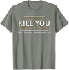 CyberCPU What Doesn't Kill You Makes You Stronger (Except Bears) T-Shirt - Olive Heather