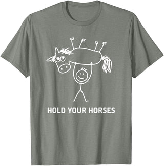 Holding Horse In Air Hold Your Horses, Gag Gifts Guy Holding Horse in Air Hold Your Horses, Funny, Jokes T-Shirt - Olive Heather
