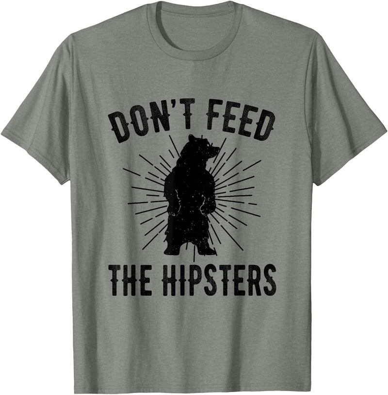 Funny Trendy Tee Shirts Apparel Don't Feed The Hipsters - Bear T-Shirt T-Shirt - Olive Heather