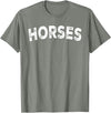 Horses - Styles Horses T-Shirt - Straight - Olive Heather