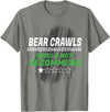 Witty Exercise Sarcastic Fitness Training Bear Crawls Would Not Recommend Funny Workout Humor Gym T-Shirt - Olive Heather