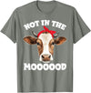 Don't Talk To Me Designz Not In The Mood Sarcastic Heifer Dairy Cow Midwest Farmer T-Shirt - Olive Heather