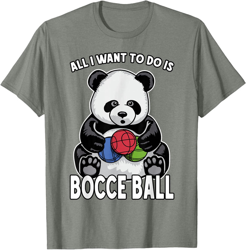 Grandio Design Cute Funny Animal Lover Gifts Panda Bocce Ball All I Want To Do Is Cute Funny Bear Player T-Shirt - Olive Heather