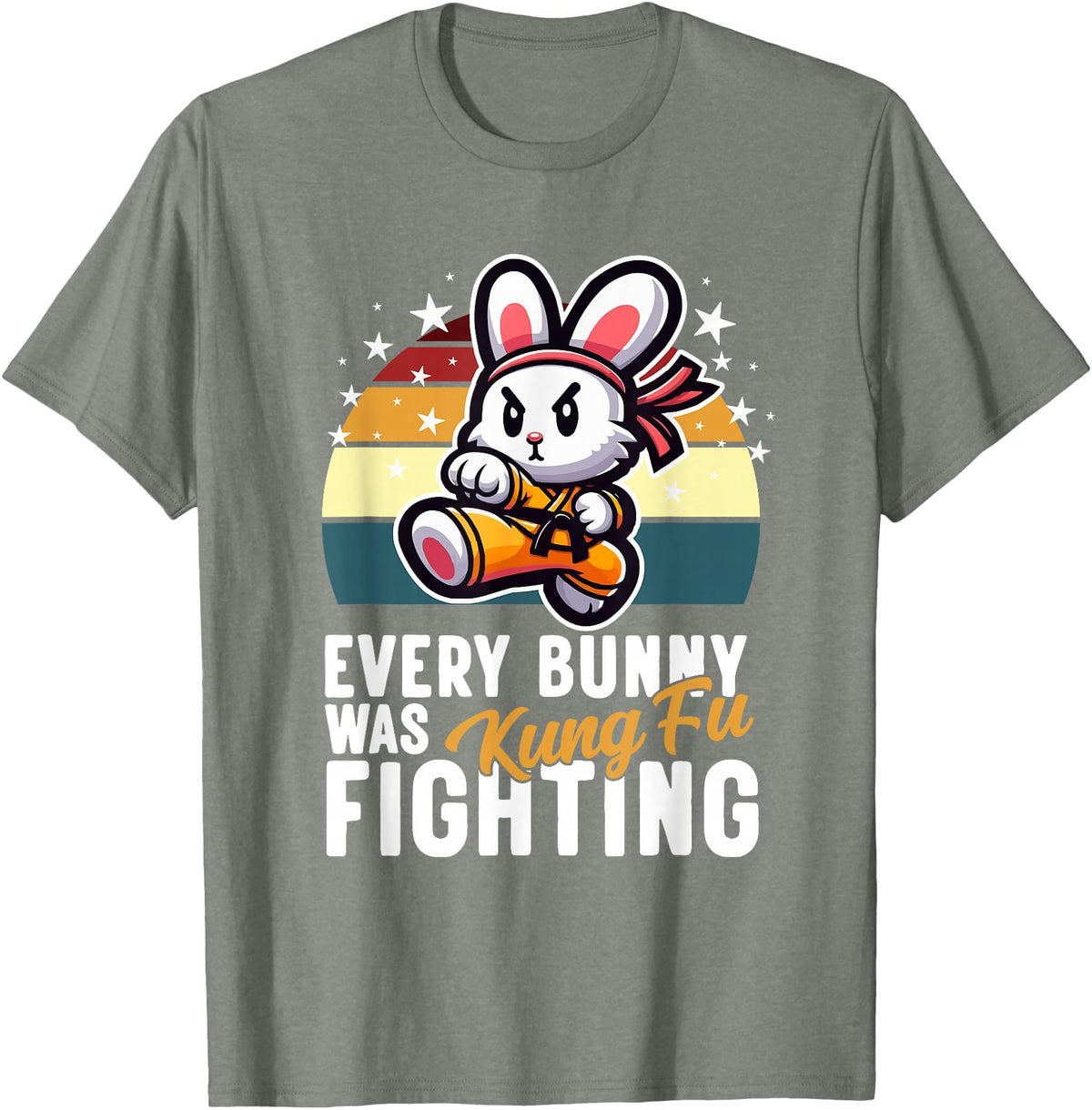 Every Bunny Was Kung Fu Fighting - Funny Rabbit Martial Art T-Shirt in Olive Heather