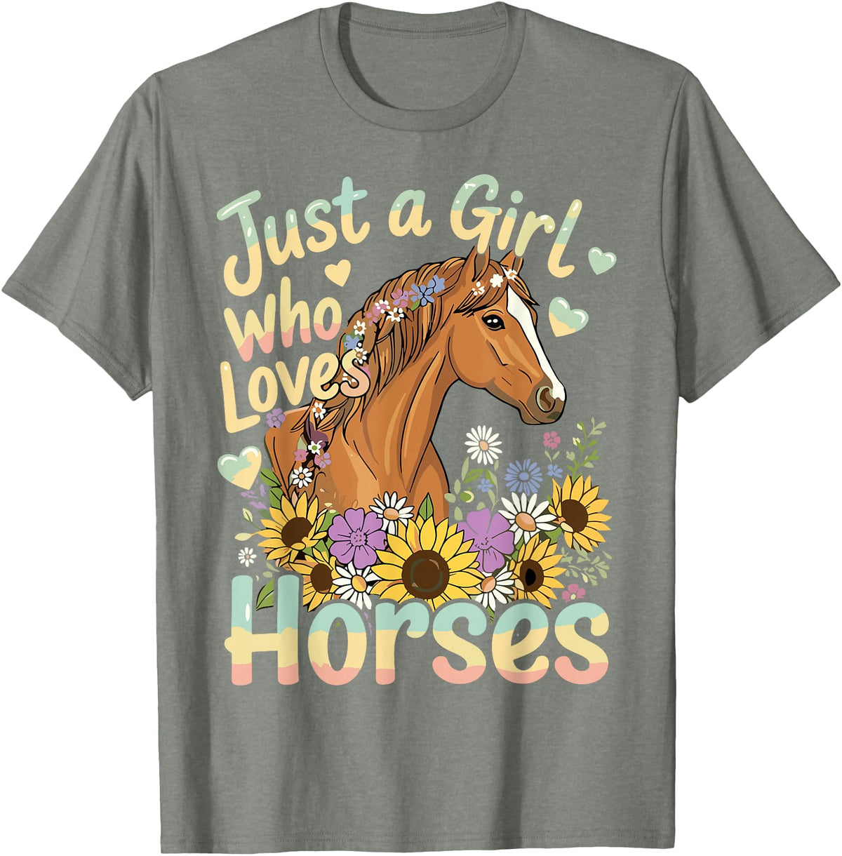 Funny Horse Lover Just A Girl Who Loves Horses T-Shirt - Olive Heather