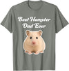 Best Hamster Dad Ever - Hamsters T-Shirt - Olive Heather