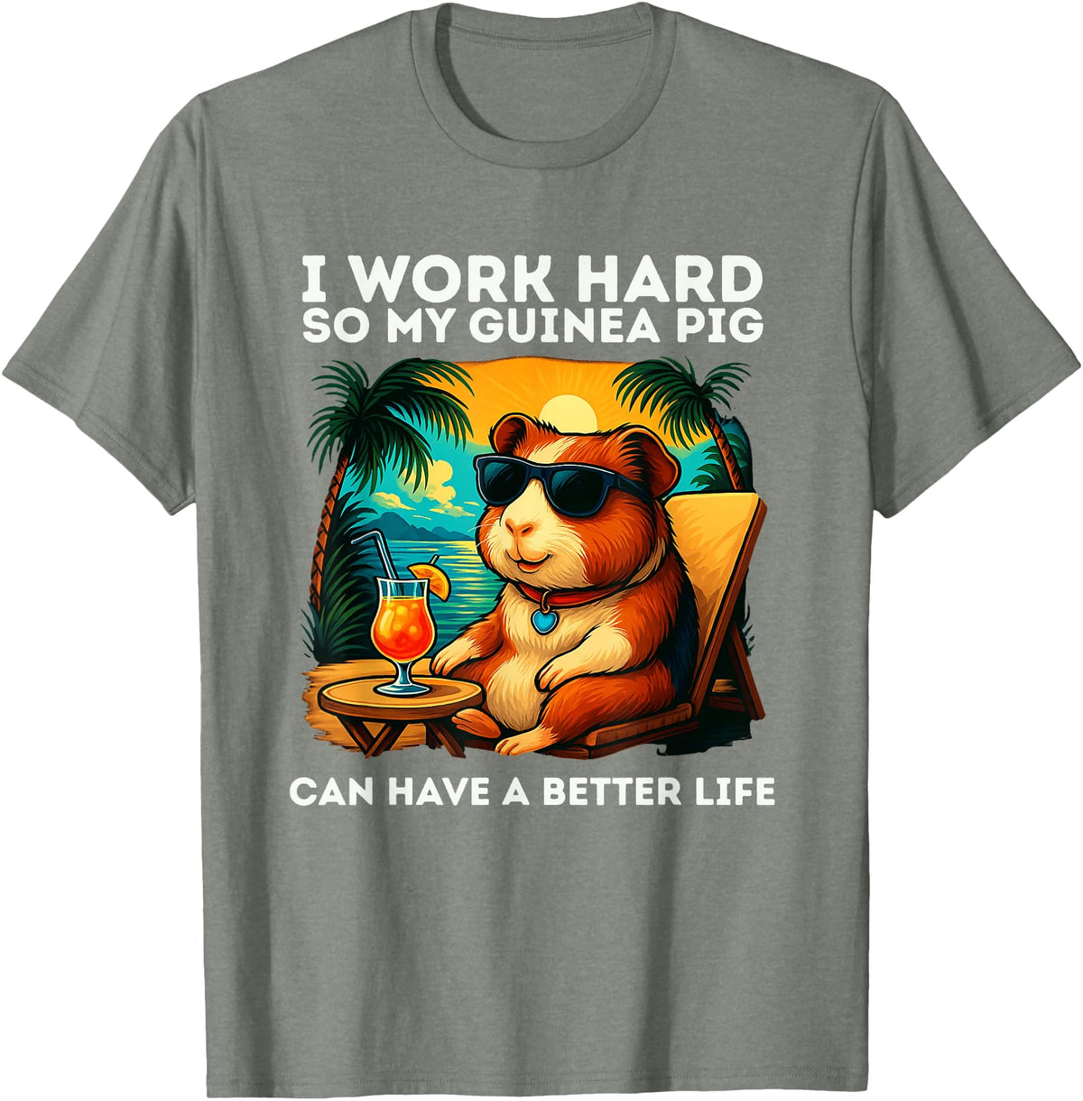 Guinea Pig Designs Funny Guinea Pig Lover Design I Work Hard Guinea Pig T-Shirt - Olive Heather