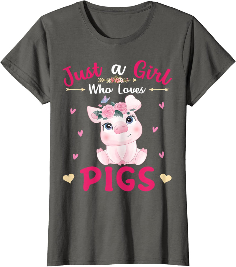 Cute Pigs Lover Girls Kids Funny Outfit Apparel's. Just A Girl Who Loves Pigs Shirt Cute Pigs Lover Girls Kids T-Shirt - Asphalt Grey