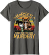 Vintage Horse Girls Shirt Horses Make Me Feel Less Murdery Funny Riding Girl Shirt T-Shirt - Asphalt Grey