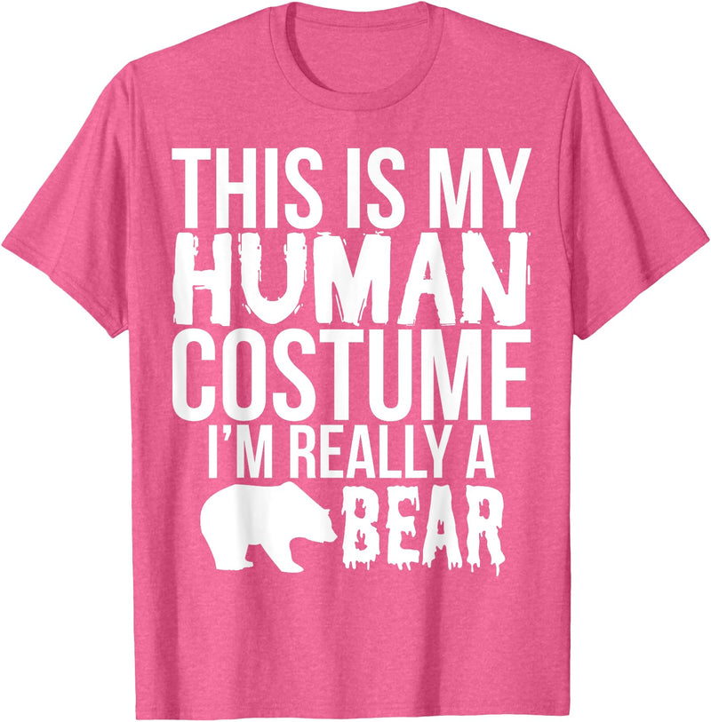 Halloween Funny - This Is My Human Costume Bear T-Shirt - Pink Heather