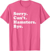 Funny Hamster Gift for Men Women Boys or Girls T-Shirt - Pink Heather