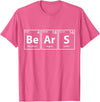 Periodic Tees Co. Bears (Be-Ar-S) Periodic Table Elements Shirt T-Shirt - Pink Heather
