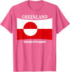 Greenlandic native heritage designs Greenland Flag, Belongs to its People, Independence Message T-Shirt - Pink Heather