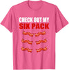 Check Out My Six Pack Bacon Gymer Bodybuilding Watch My Sixpack Funny Bacon Gymer Bodybuilding T-Shirt - Pink Heather