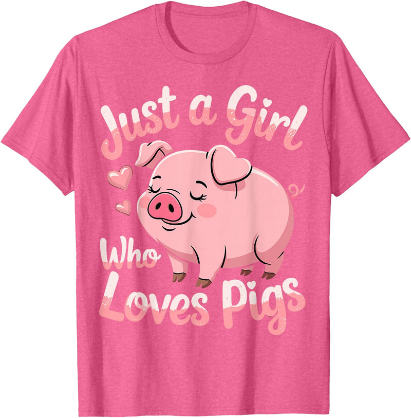 Funny Pig Lovers Pig Cute Just A Girl Who Loves Pigs T-Shirt - Pink Heather