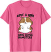 Just a Girl Who Loves Hamsters T-Shirt - Pink Heather