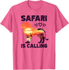 Special Lion Safari Gifts Lion Safari Is Calling T-Shirt - Pink Heather
