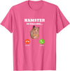 Hamster Meme is Calling T-Shirt - Pink Heather