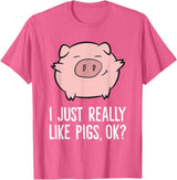 Funny Pigs Gifts And Pig Farmer Apparels Pigs Lover I Just Really Like Pigs, OK? Cute Pigs T-Shirt - Pink Heather