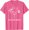 Holding Horse In Air Hold Your Horses, Gag Gifts Guy Holding Horse in Air Hold Your Horses, Funny, Jokes T-Shirt - Pink Heather