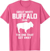 Great White Buffalo T-Shirts Great White Buffalo The One That Got Away Funny T-Shirts T-Shirt - Pink Heather