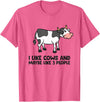 Funny Cow Lover Gifts I Like Cows And Maybe Like 3 People Funny Cows T-Shirt - Pink Heather