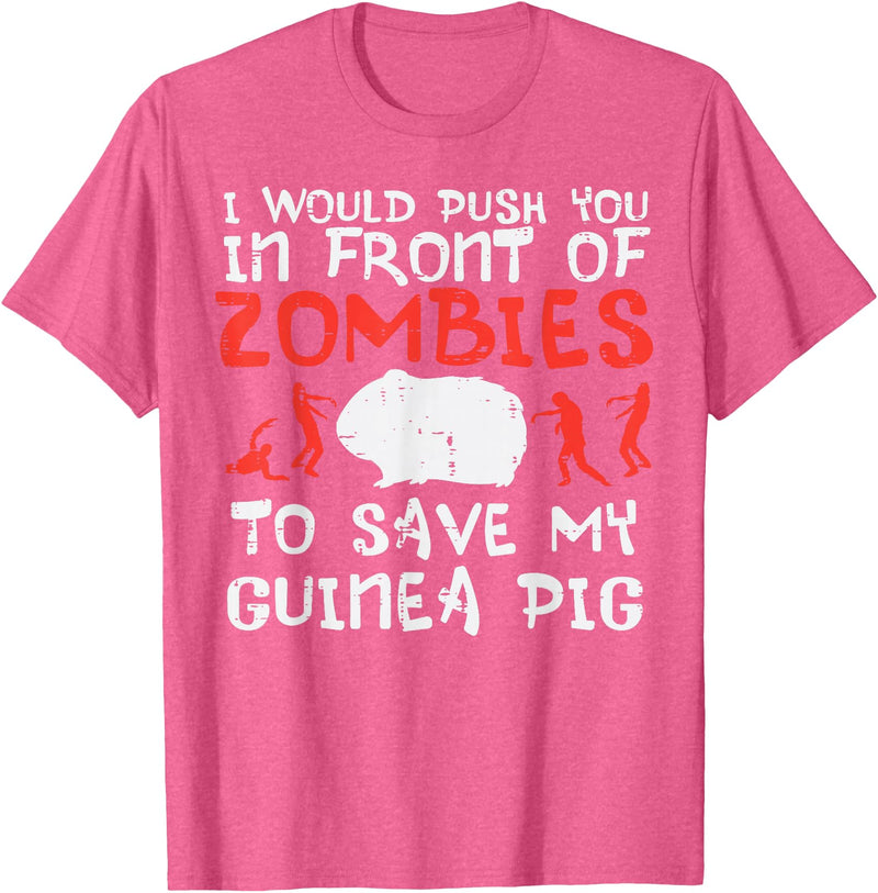Guinea Pig Shirts For Men Women Kids Gift Push You In Front Zombies Save Guinea Pig Cavy Men Women Kid T-Shirt - Pink Heather