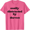 Funny Duroc Gift for Men, Women, Dad & Mom Easily Distracted By Pig - Pig Dad Mom Duroc T-Shirt - Pink Heather